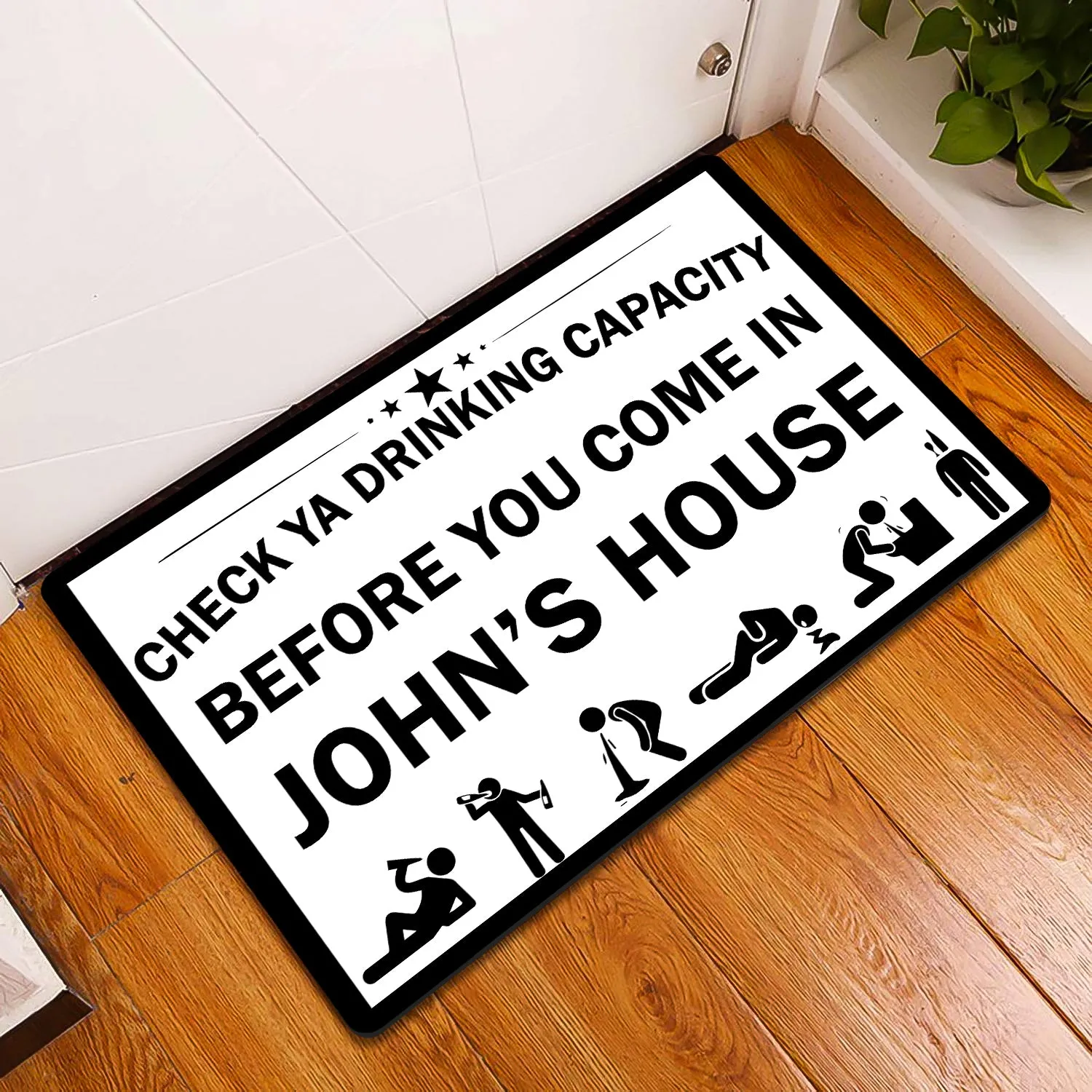 Check Ya Drinking Capacity before You Come In This House Personnalisez 973