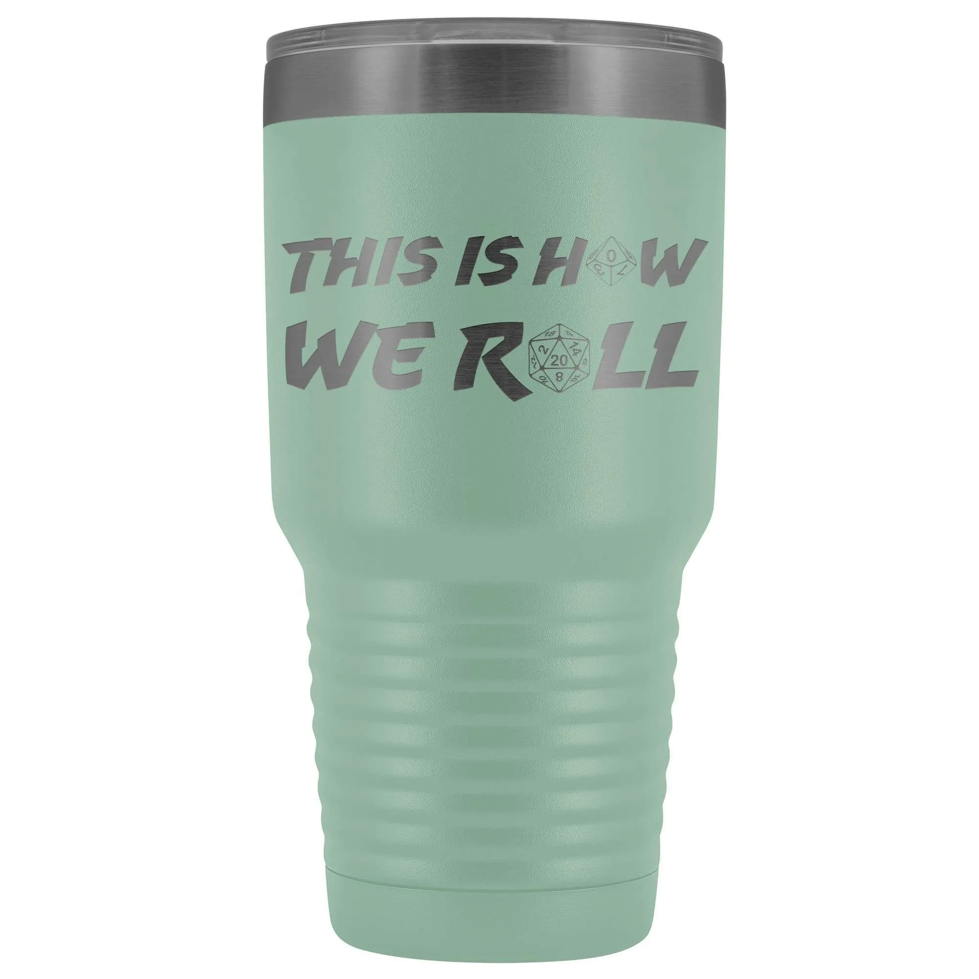 How We Roll Redux 30oz Vacuum Tumbler