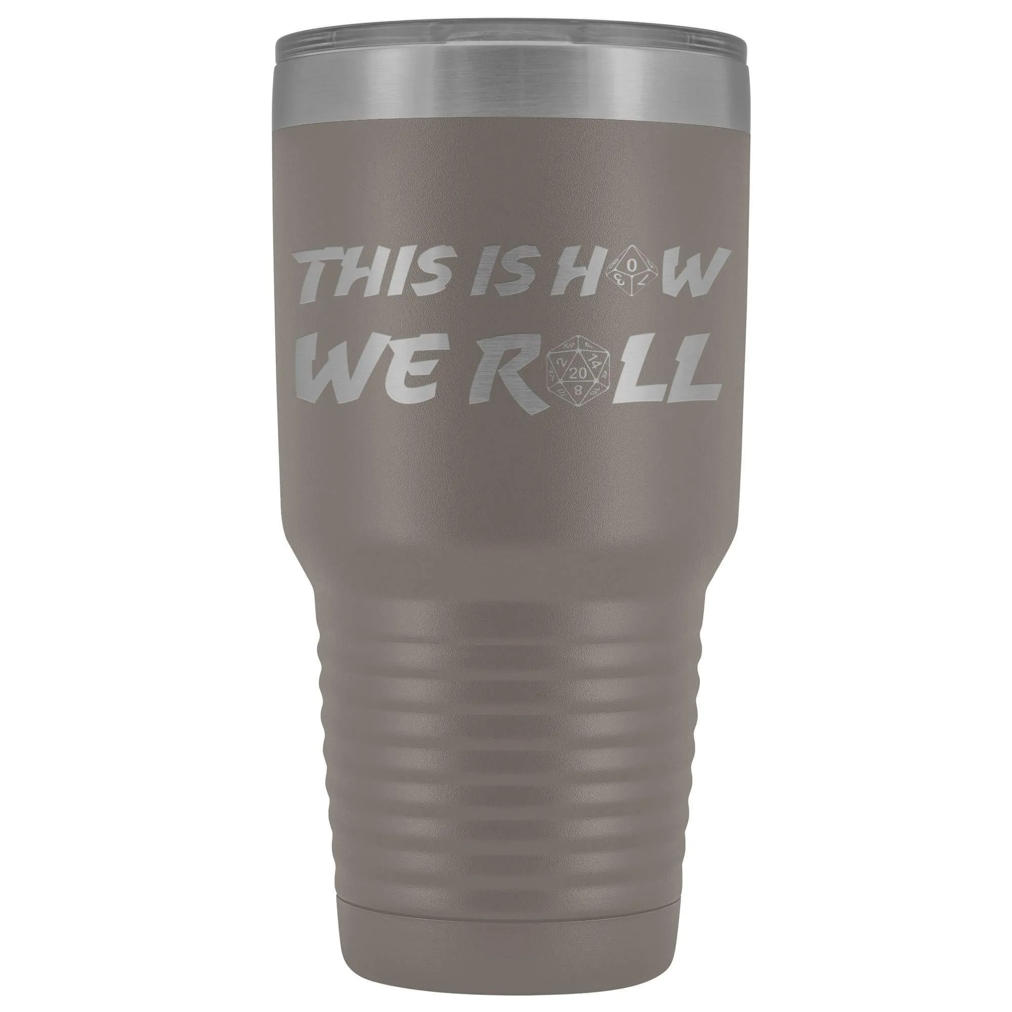 How We Roll Redux 30oz Vacuum Tumbler