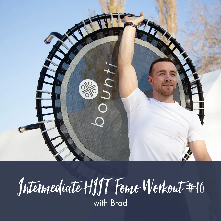 Intermediate HIIT FOMO #10 | Brad