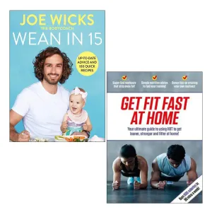 Wean in 15 [Hardcover], Get Fit Fast At Home 2 Books Collection Set